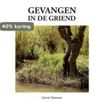 Gevangen in de griend 9789048444359 Gerrit Hemmes, Verzenden, Zo goed als nieuw, Gerrit Hemmes