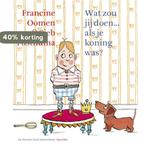 Wat zou jij doen... als je koning was? 9789045115931, Boeken, Prentenboeken en Plaatjesalbums, Verzenden, Gelezen, Francine Oomen