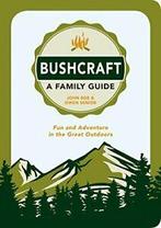 Bushcraft - A Family Guide: Fun and Adventure in the Great, Boeken, Sportboeken, Zo goed als nieuw, John Boe, Owen Senior, Verzenden