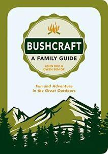 Bushcraft - A Family Guide: Fun and Adventure in the Great, Boeken, Sportboeken, Zo goed als nieuw, Verzenden
