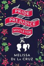 Pride and Prejudice and Mistletoe 9781250141392, Boeken, Gelezen, Melissa de La Cruz, Verzenden
