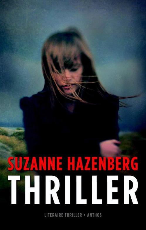 Thriller 9789041422811 Suzanne Hazenberg, Boeken, Thrillers, Zo goed als nieuw, Verzenden