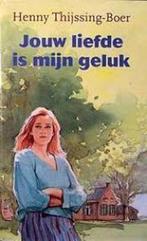 JOUW LIEFDE IS MIJN GELUK. VOORKEUR 9789024217342, Verzenden, Gelezen, Henny Thijssing-Boer