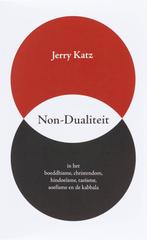 Non-dualiteit 9789077228395 J. Katz, Boeken, Verzenden, Zo goed als nieuw, J. Katz