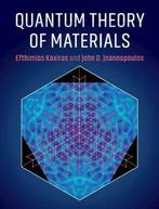 9780521117111 Quantum Theory of Materials, Nieuw, Efthimios Kaxiras, Verzenden