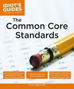 Idiots guides: The Common Core Standards by Jared T. Bigham, Jared T Bigham, Gelezen, Verzenden
