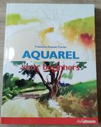 Aquarel voor beginners 9783833147098, Verzenden, Gelezen
