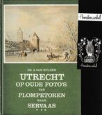 Utrecht op oude fotos 3 9789023304029 Hulzen, Verzenden, Gelezen, Hulzen