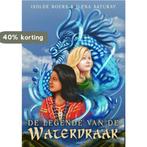 De legende van de waterdraak 9789493265158 Isolde Boers, Verzenden, Gelezen, Isolde Boers