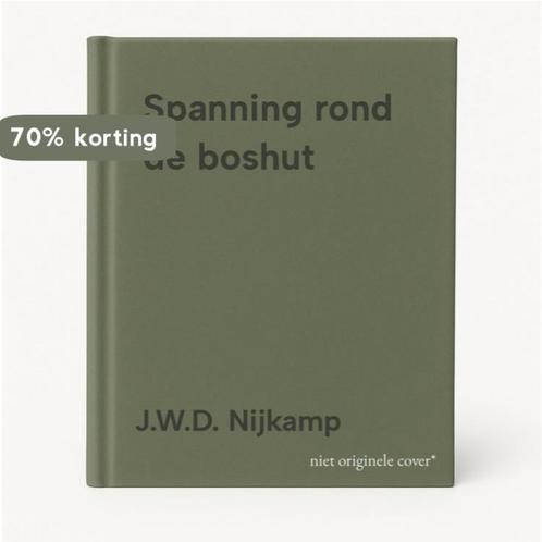 Spanning rond de boshut 9789033614163 J.W.D. Nijkamp, Boeken, Kinderboeken | Jeugd | 13 jaar en ouder, Gelezen, Verzenden