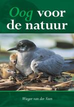 Oog voor de natuur 9789089542717 Wieger van der Veen, Verzenden, Gelezen, Wieger van der Veen