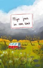 Mijn jaar in een tent 9789021421827 Tiny Fisscher, Verzenden, Gelezen, Tiny Fisscher