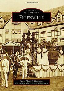 Ellenville (Images of America (Arcadia Publishing)). Green, Boeken, Geschiedenis | Wereld, Zo goed als nieuw, Verzenden