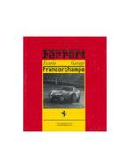 FERRARI, ECURIE GARAGE FRANCORCHAMPS, Nieuw, Ferrari, Author