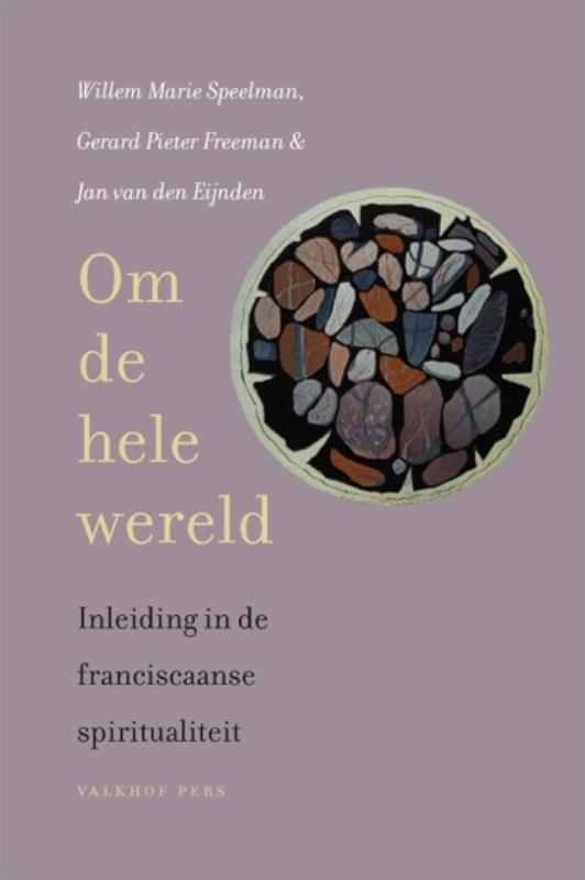 Om de hele wereld 9789056253370 Willem M. Speelman, Boeken, Godsdienst en Theologie, Gelezen, Verzenden