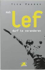 Heb lef, durf te veranderen / PM-reeks 9789024417308, Verzenden, Gelezen, T. Peeman