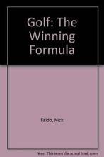 Golf: The Winning Formula By Nick Faldo, Boeken, Hobby en Vrije tijd, Nick Faldo, Zo goed als nieuw, Verzenden
