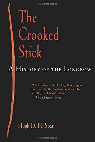 The Crooked Stick: A History of the Longbow (Weapons in, Boeken, Sportboeken, Gelezen, Verzenden