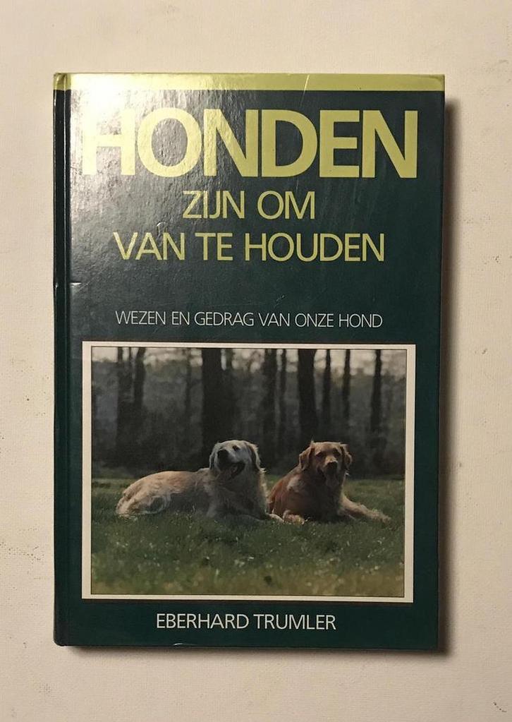HONDEN ZIJN OM VAN TE HOUDEN 9789062486564 Trumler, Boeken, Hobby en Vrije tijd, Gelezen, Verzenden