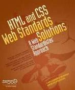 HTML and CSS Web Standards Solutions 9781430216063, Boeken, Zo goed als nieuw
