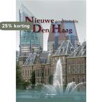 Nieuwe geschiedenis van Den Haag 9789073930377 Henk Frijters, Boeken, Geschiedenis | Stad en Regio, Verzenden, Zo goed als nieuw
