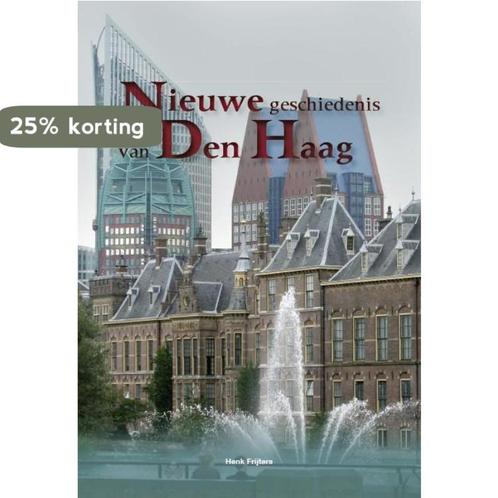 Nieuwe geschiedenis van Den Haag 9789073930377 Henk Frijters, Boeken, Geschiedenis | Stad en Regio, Zo goed als nieuw, Verzenden
