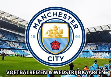 Manchester City wedstrijdkaarten 24/2025 voetbalreis MCFC beschikbaar voor biedingen