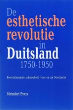De esthetische revolutie in Duitsland | 9789055735709 |, Boeken, Zo goed als nieuw, EVERS, M.