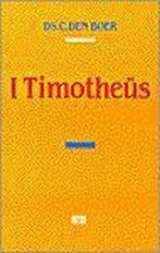 EERSTE BRIEF VAN PAULUS AAN TIMOTHEUS 9789024244126, Boeken, Verzenden, Gelezen, C. DEN BOER
