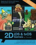 2D iOS & tvOS Games by Tutorials: Beginning 2D iOS and tvOS, Boeken, Informatica en Computer, Zo goed als nieuw, Ray Wenderlich, Mike Berg, Michael Briscoe, Ali Hafizji,