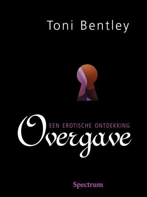 Overgave 9789027414502 Toni Bentley, Boeken, Romans, Gelezen, Verzenden