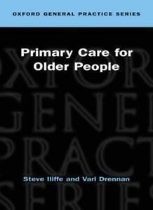 Primary Care for Older People, Iliffe, Steve   ,,, Boeken, Overige Boeken, Zo goed als nieuw, Verzenden