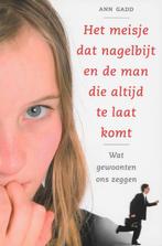 Het Meisje Dat Nagelbijt En De Man Die Altijd Te Laat Komt, Verzenden, Gelezen, A. Gadd