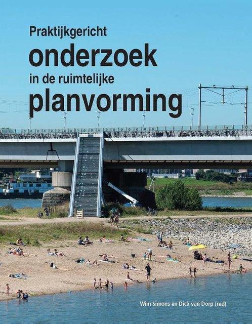 9789077824009 Praktijkgericht onderzoek in de ruimtelijke..., Boeken, Schoolboeken, Zo goed als nieuw, Verzenden