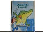 Weg met die Krokodil boek (kinderboek) 9789025871673, Verzenden, Gelezen, Paul van Loon