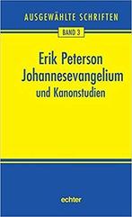 Erik Peterson - Johannesevangelium und Kanonstudien, Boeken, Nieuw, Verzenden