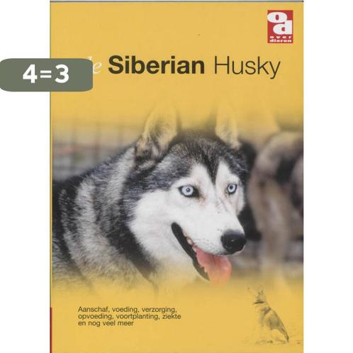 De Siberian husky / Over Dieren / 51 9789058210678, Boeken, Hobby en Vrije tijd, Zo goed als nieuw, Verzenden