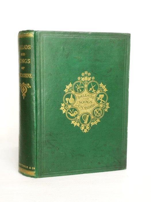 John Harland - Ballads and song of Lancashire - 1865, Antiek en Kunst, Antiek | Boeken en Bijbels