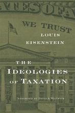 The Ideologies of Taxation, Verzenden, Nieuw