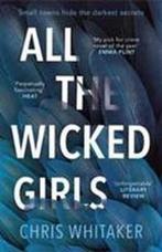 All the Wicked Girls 9781785761522 Chris Whitaker, Boeken, Verzenden, Gelezen, Chris Whitaker