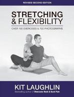 9781877020070 Stretching and Flexibility, Boeken, Nieuw, Kit Laughlin, Verzenden