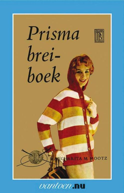 Prisma breiboek / Vantoen.nu 9789031502752 M.M. Mootz, Boeken, Hobby en Vrije tijd, Gelezen, Verzenden