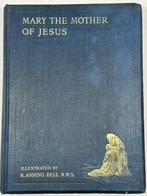 Alice Meynell - Illustrated by Robert Anning Bell - Mary,, Antiek en Kunst