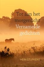 Tot aan het morgenlicht 9789493300057 Hein Stufkens, Boeken, Verzenden, Zo goed als nieuw, Hein Stufkens