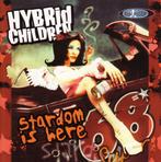 cd - Hybrid Children - Stardom Is Here, Zo goed als nieuw, Verzenden