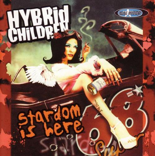 cd - Hybrid Children - Stardom Is Here, Cd's en Dvd's, Cd's | Overige Cd's, Zo goed als nieuw, Verzenden
