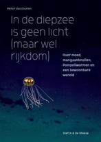 In de diepzee is geen licht (maar wel rijkdom) 9789464711172, Gelezen, Pieter Van Dooren, Verzenden