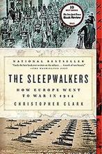 9780061146664 The Sleepwalkers Christopher Clark, Boeken, Verzenden, Nieuw, Christopher Clark