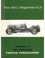 THE MG MAGNETTE K3 (PROFILE PUBLICATIONS 15), Nieuw, Author