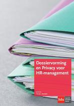 Dossiervorming en Privacy voor HR-management 9789012395861, Verzenden, Zo goed als nieuw, T.B.M. Kersten